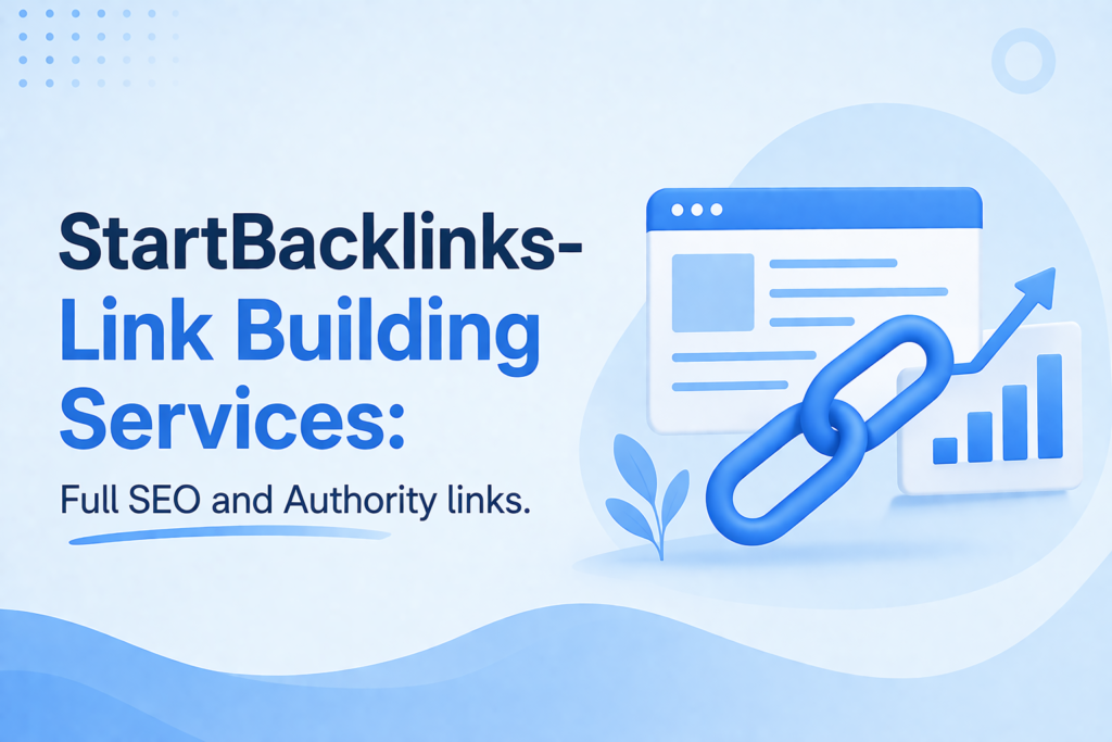 StartBacklinks- Link Building Services: Full SEO and Authority links
