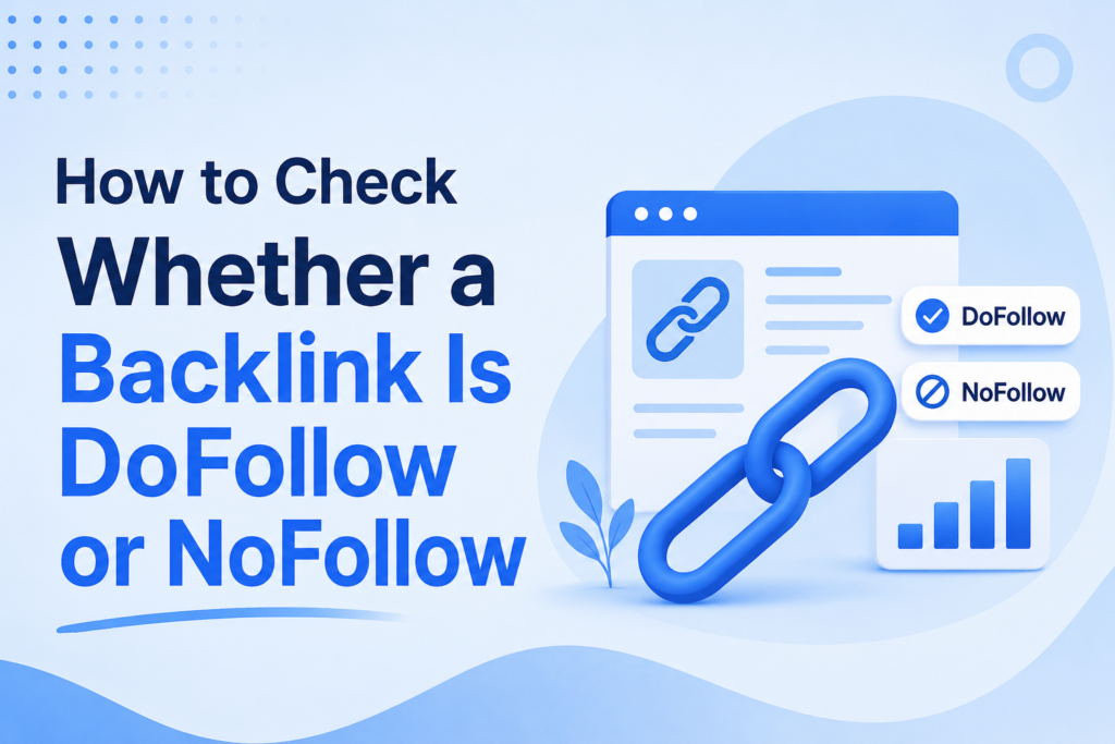 How to Check Whether a Backlink Is DoFollow or NoFollow